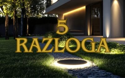 5 razloga zašto vam treba vanjska LED rasvjeta